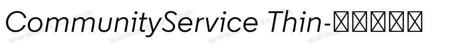 CommunityService Thin字体转换
